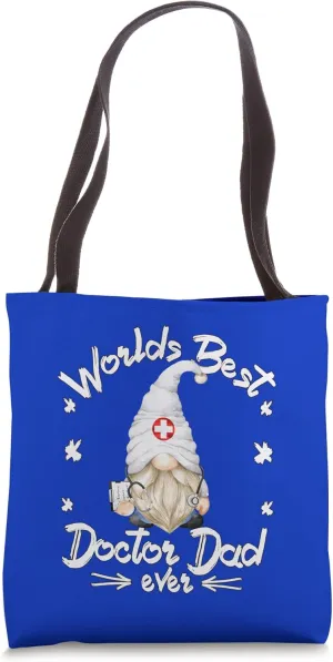 Unique Doctor Gnome For Men Funny Fathers Day Doctor Dad Tote Bag